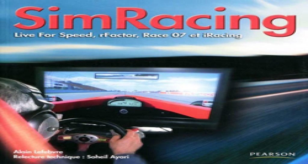 Simracing: bible de la simulation automobile