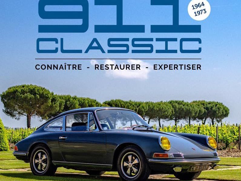 Guide Expert Porsche 911 Classic par Romain Bourdon