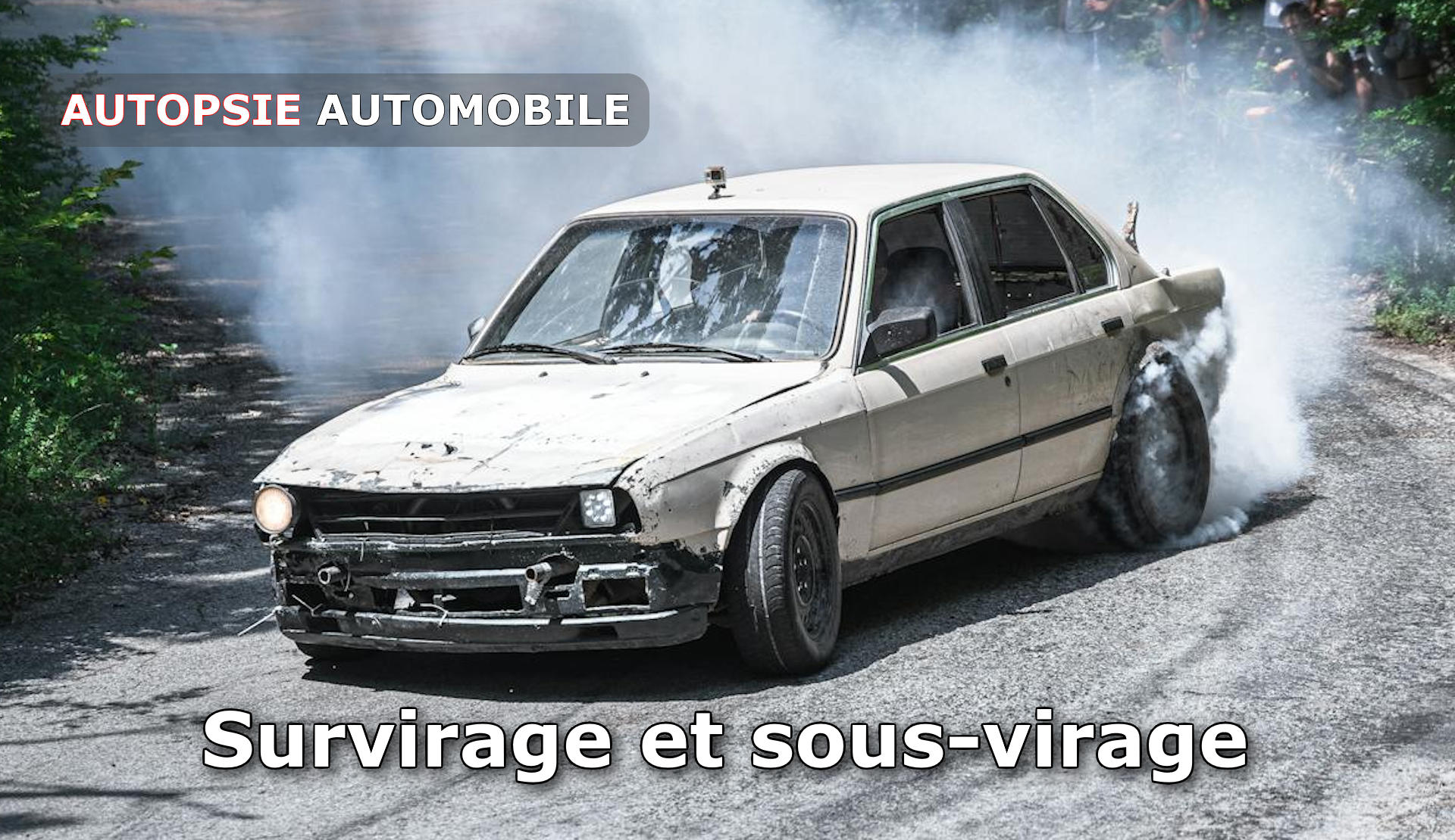 Autopsie Automobile – #1 Sous-virage et survirage – qu’est-ce que ça signifie ?